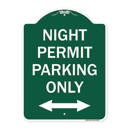 Signmission Night Permit Parking W/ Bi-Directional Arrow, Green & White Aluminum Sign, 18" x 24", GW-1824-23860 A-DES-GW-1824-23860
